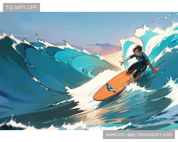 特色冲浪浪花竞技，海浪中的青春热血，冲浪浪型